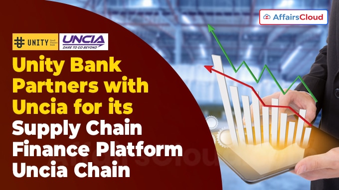 Unity Bank Partners with Uncia for its Supply Chain Finance Platform Uncia Chain