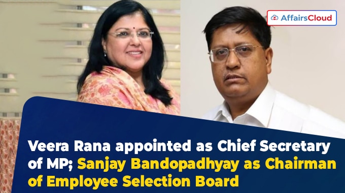 Veera Rana appointed as Chief Secretary of MP