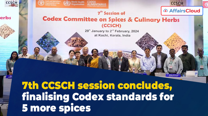 7th CCSCH session concludes, finalising Codex standards for 5 more spices