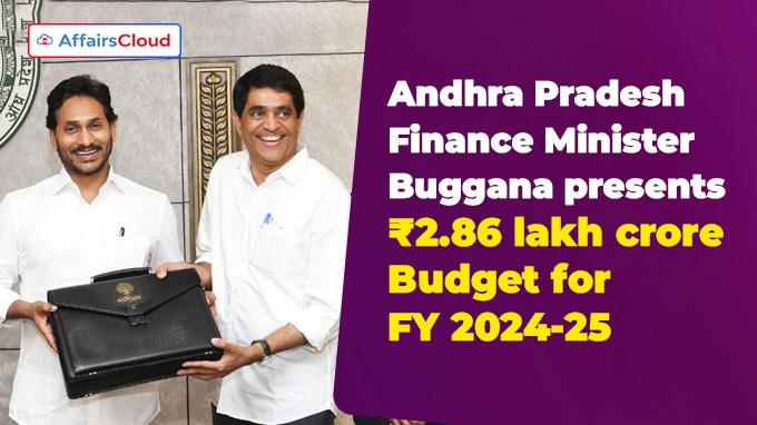 Andhra Pradesh Finance Minister Buggana presents ₹2.86 lakh crore Budget for FY 2024-25