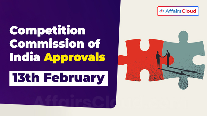 CCI Approvals on 13th February
