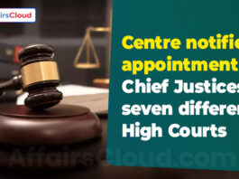 Centre notifies appointment of Chief Justices of seven different High Courts