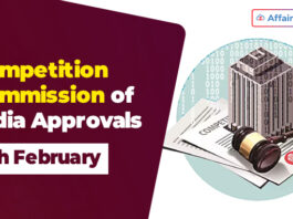 Competition Commission of India Approvals on 6th February