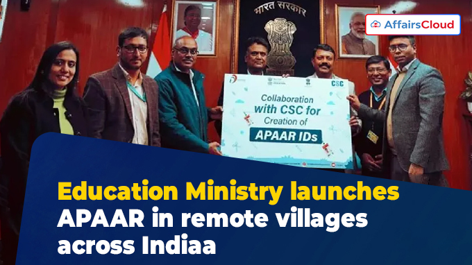 Education Ministry launches APAAR in remote villages across India