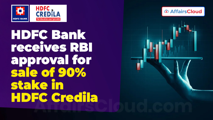 HDFC Bank receives RBI approval for sale of 90% stake in HDFC Credila