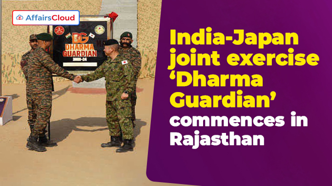 India-Japan joint exercise ‘Dharma Guardian’ commences in Rajasthan