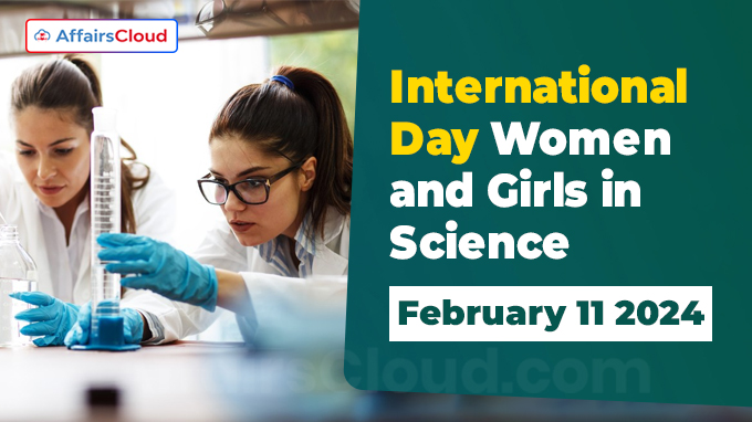 International Day Women and Girls in Science - February 11 2024