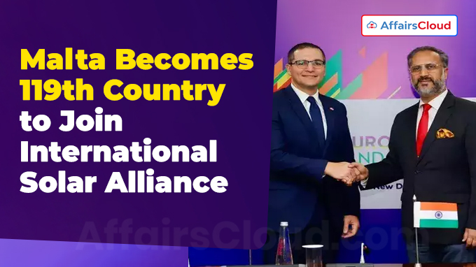 Malta Becomes 119th Country to Join International Solar Alliance