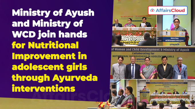 Ministry of Ayush and Ministry of WCD join hands for Nutritional Improvement