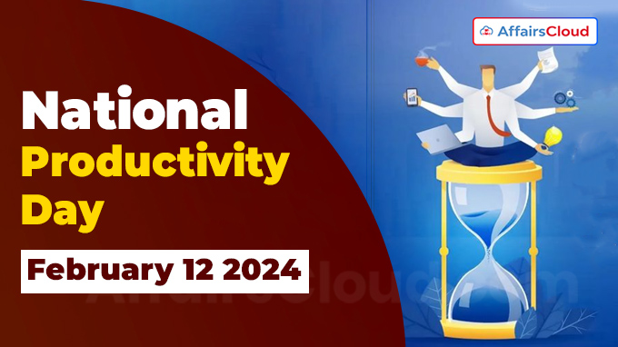 National Productivity Day - February 12 2024