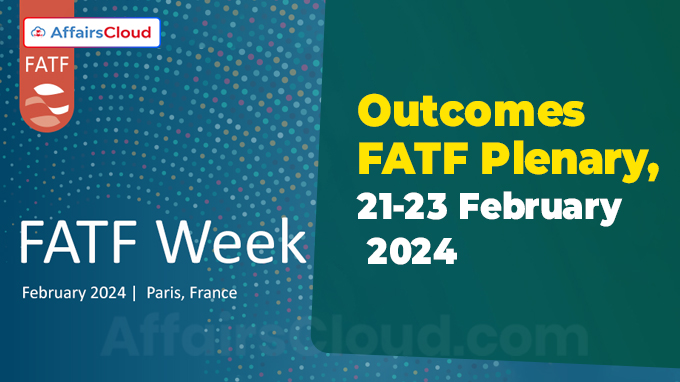 Outcomes FATF Plenary, 21-23 February 2024