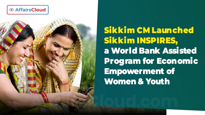 Sikkim CM Launched Sikkim INSPIRES
