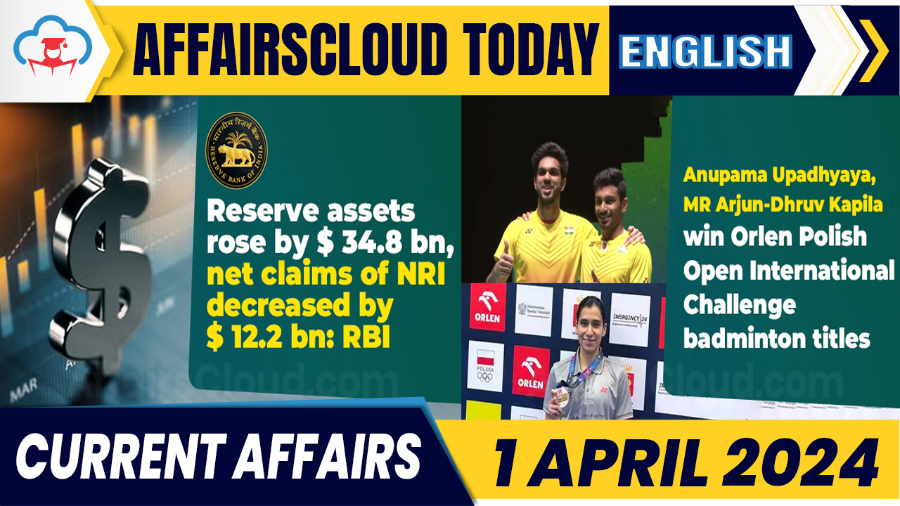 Current Affairs 1 April 2024 English new