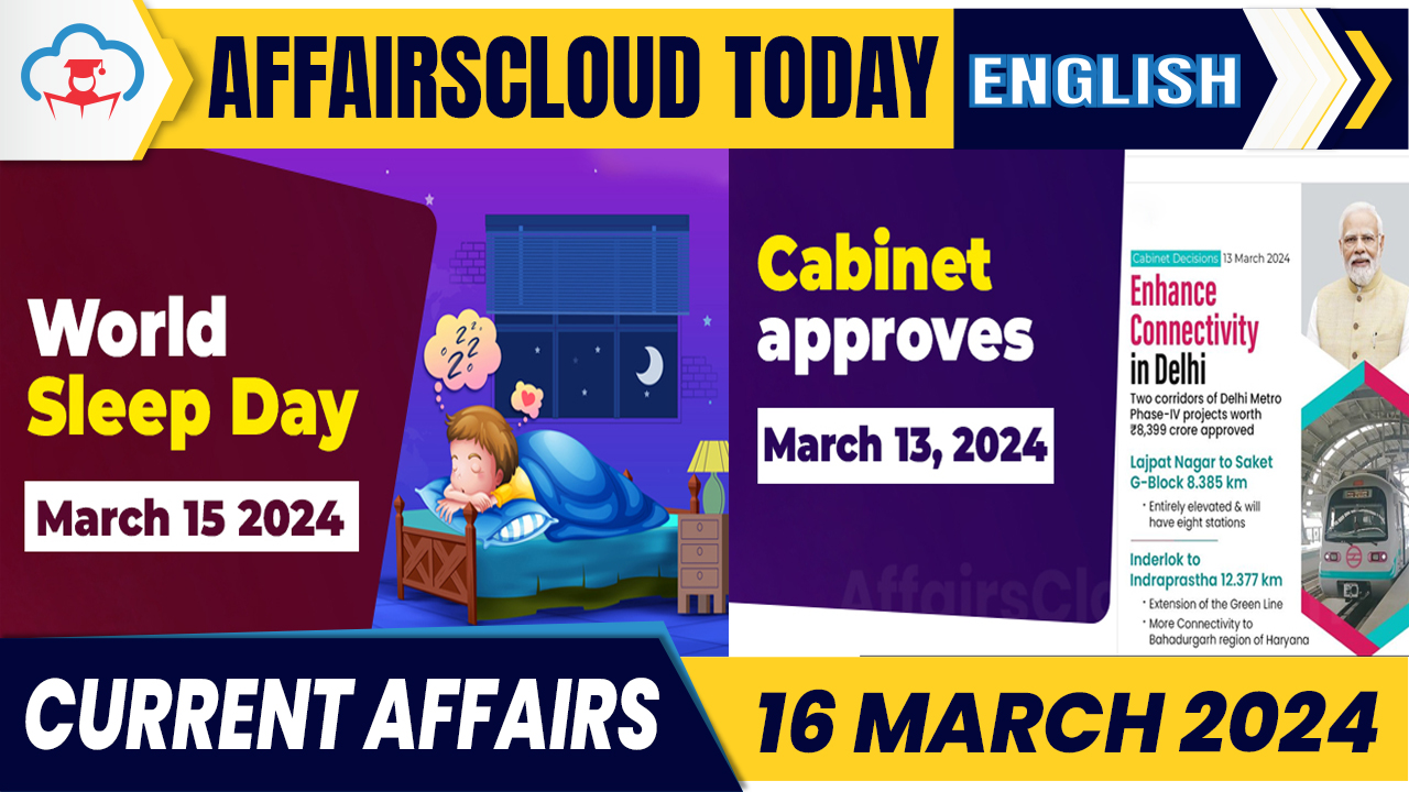 Current Affairs 16 March 2024 English