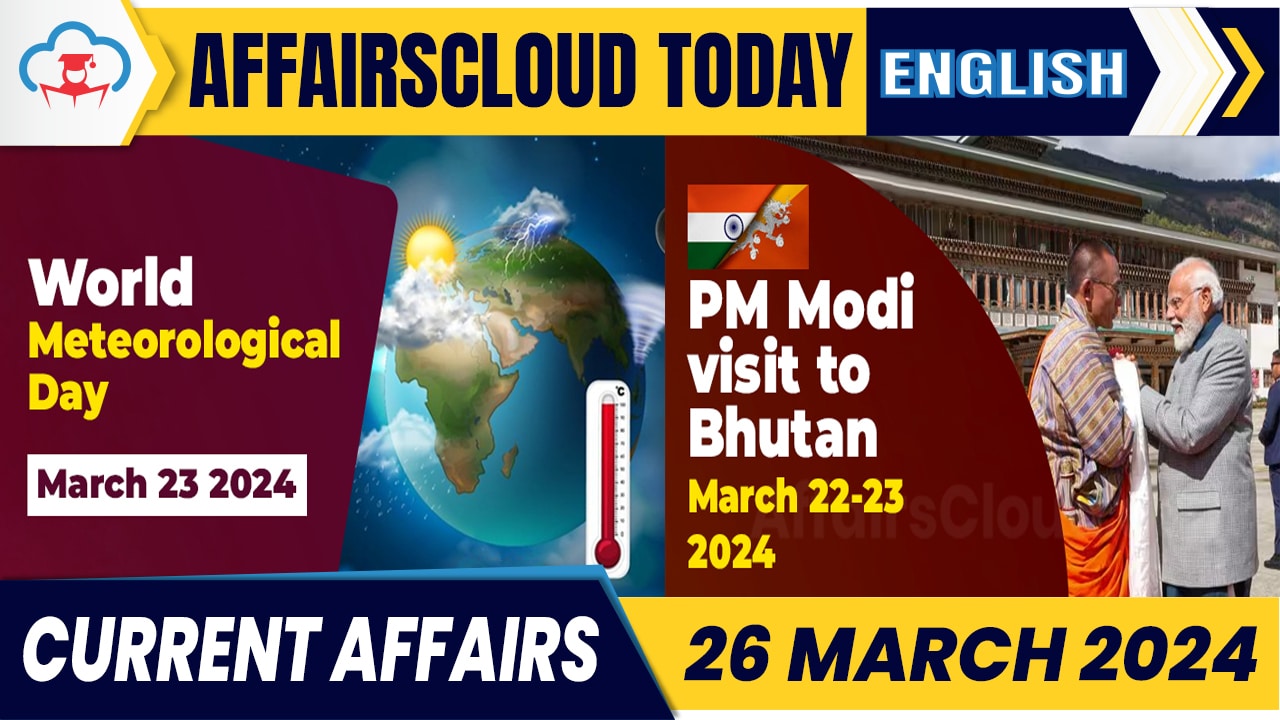 Current Affairs 26 March 2024 English
