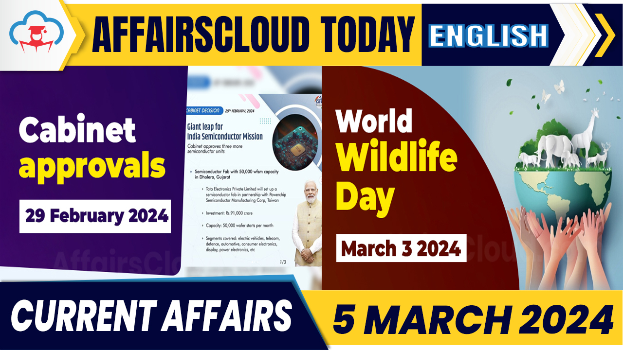 Current Affairs 5 March 2024 English