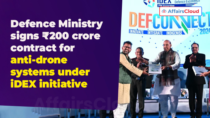 Defence Ministry signs ₹200 crore contract for anti-drone systems under iDEX initiative
