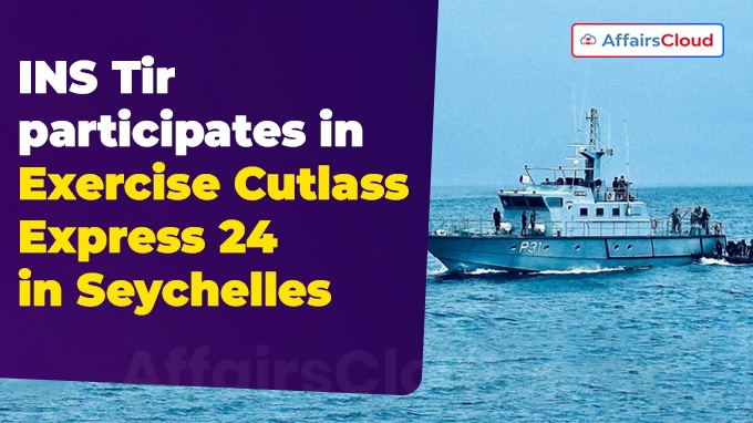 INS Tir participates in Exercise Cutlass Express 24 in Seychelles