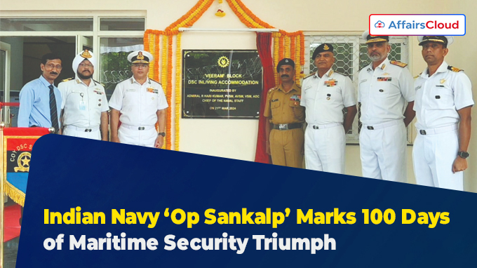 Indian Navy ‘Op Sankalp’ Marks 100 Days of Maritime Security Triumph