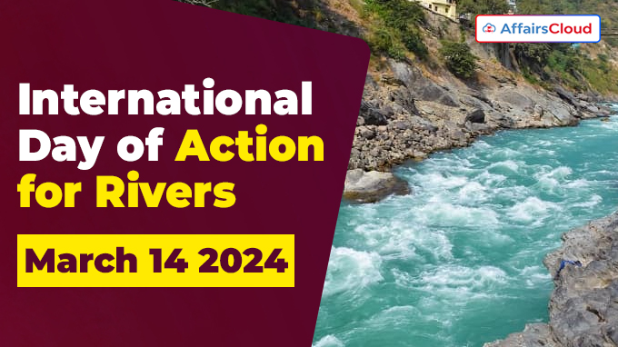 International Day of Action for Rivers - March 14 2024