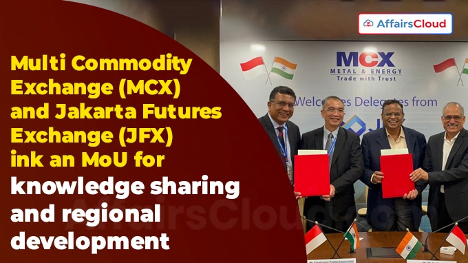 MCX and JFX ink an MoU for knowledge sharing and regional development