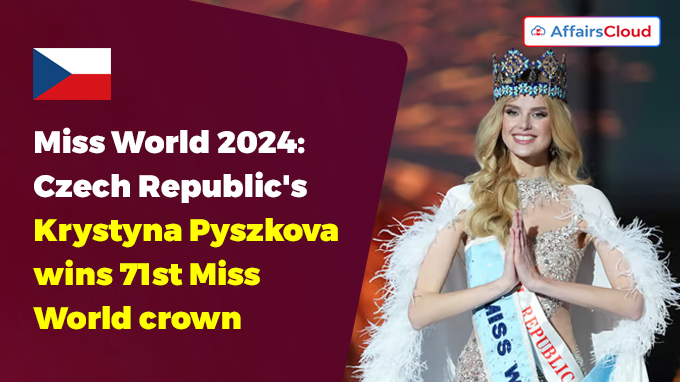 Miss World 2024 Czech Republic's Krystyna Pyszkova wins 71st Miss World crown