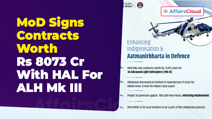MoD Signs Contracts Worth Rs 8073 Cr With HAL For ALH Mk III