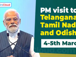 PM visit to Telangana, Tamil Nadu, and Odisha on 4-5th March