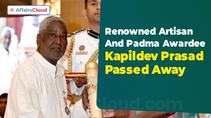 Renowned Artisan And Padma Awardee Kapildev Prasad Passed Away