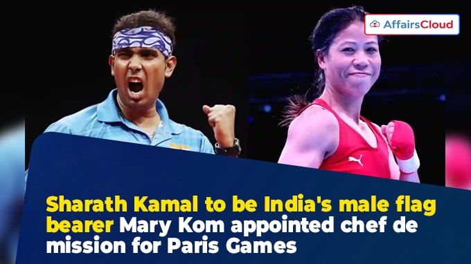Sharath Kamal to be India's male flag bearer Mary Kom appointed chef de mission for Paris Games