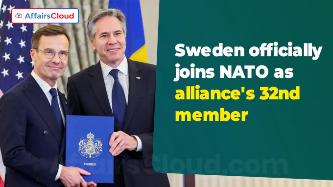 Sweden officially joins NATO as alliance's 32nd member