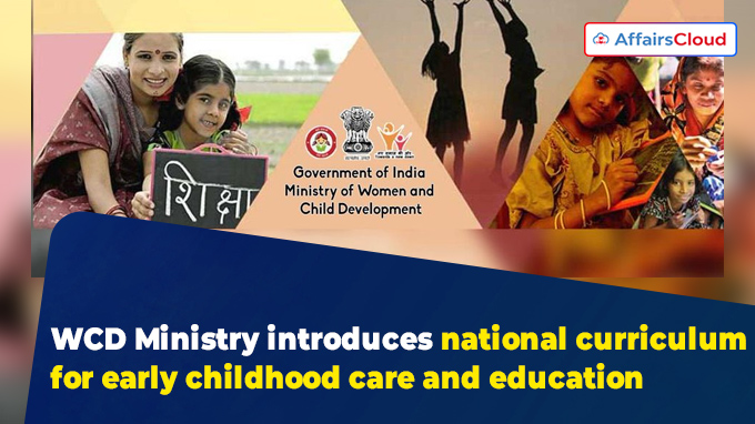 WCD Ministry introduces national curriculum for early childhood care and education