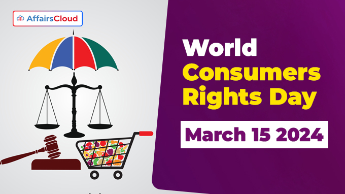World Consumers Rights Day - March 15 2024