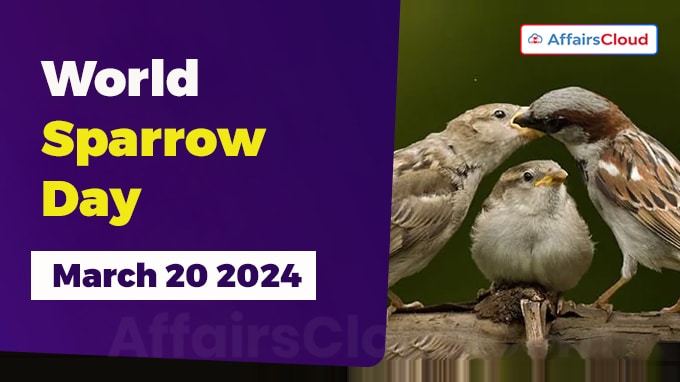 World Sparrow Day - March 20 2024