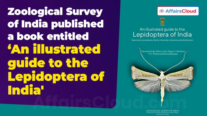 Zoological Survey of India published a book entitled ‘An illustrated guide to the Lepidoptera of India'