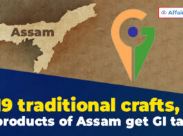 19 traditional crafts, products of Assam get GI tag new