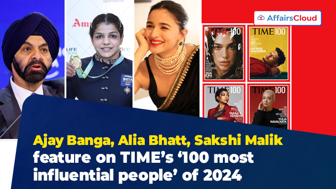 Ajay Banga, Alia Bhatt, Sakshi Malik feature on TIME’s ‘100 most influential people’ of 2024