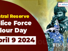 Central Reserve Police Force Valour Day - April 9 2024