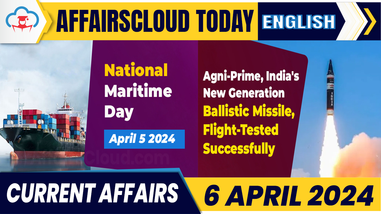 Current Affairs 6 April 2024 English new