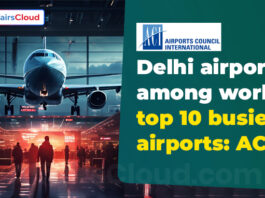 Delhi airport among world's top 10 busiest airports