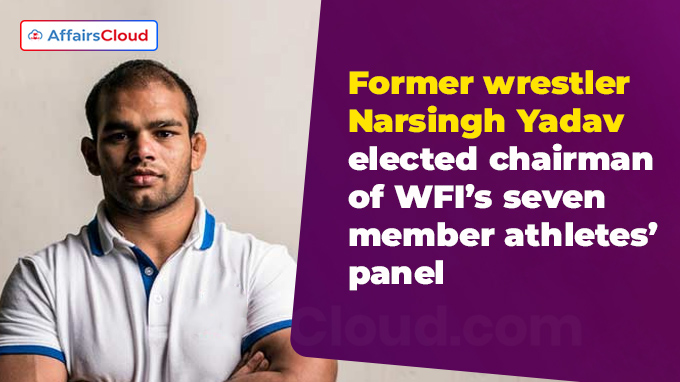 Former wrestler Narsingh Yadav elected chairman of WFI’s seven-member athletes’ panel