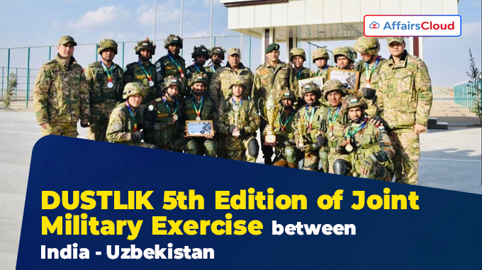 India-Uzbekistan Joint Military Exercise DUSTLIK begins