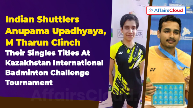 Indian Shuttlers Anupama Upadhyaya, M Tharun Clinch Their Singles Titles