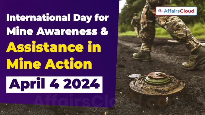 International Day for Mine Awareness and Assistance in Mine Action - April 4 2024
