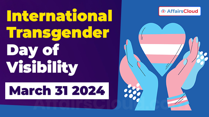International Transgender Day of Visibility - March 31 2024