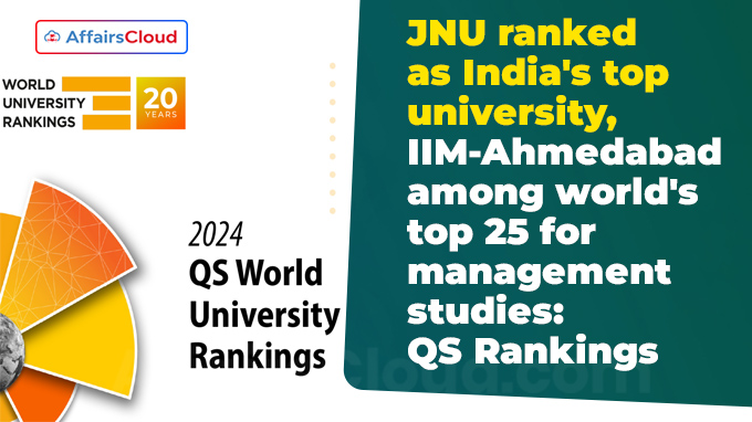 JNU ranked as India's top university, IIM-Ahmedabad among world's top 25 for management studies