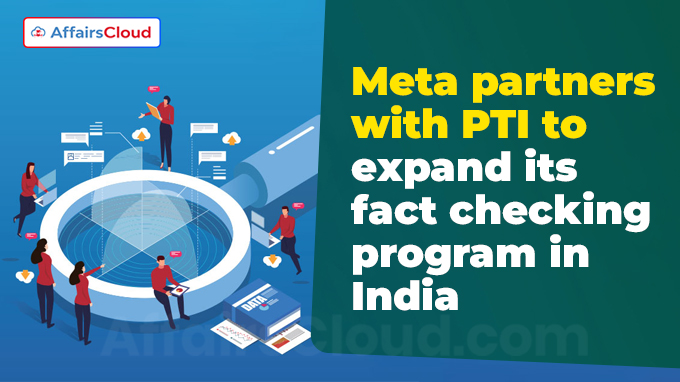 Meta partners with PTI to expand its fact checking program in India