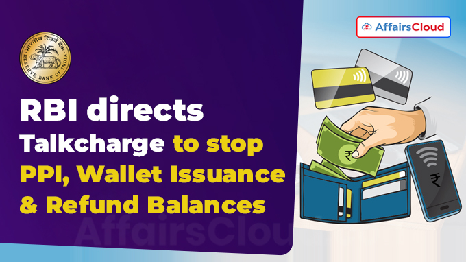 RBI directs Talkcharge to stop PPI, wallet issuance & refund balances