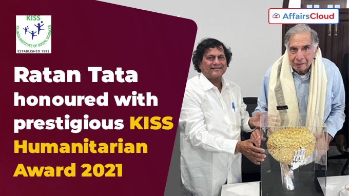 Ratan Tata honoured with prestigious KISS Humanitarian Award 2021
