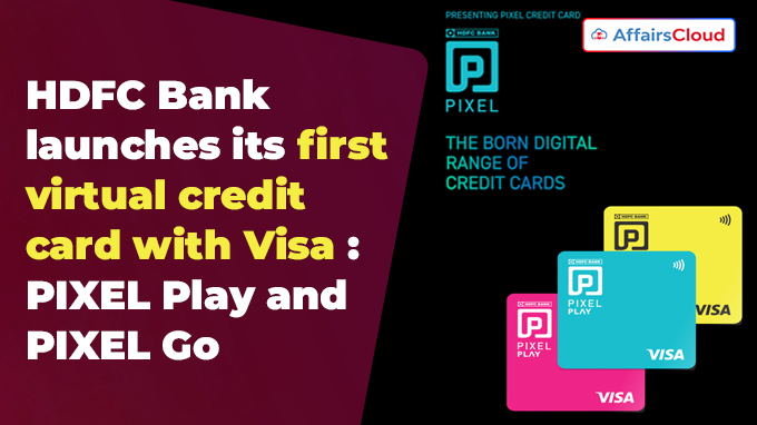 HDFC Bank launches its first virtual credit card with Visa